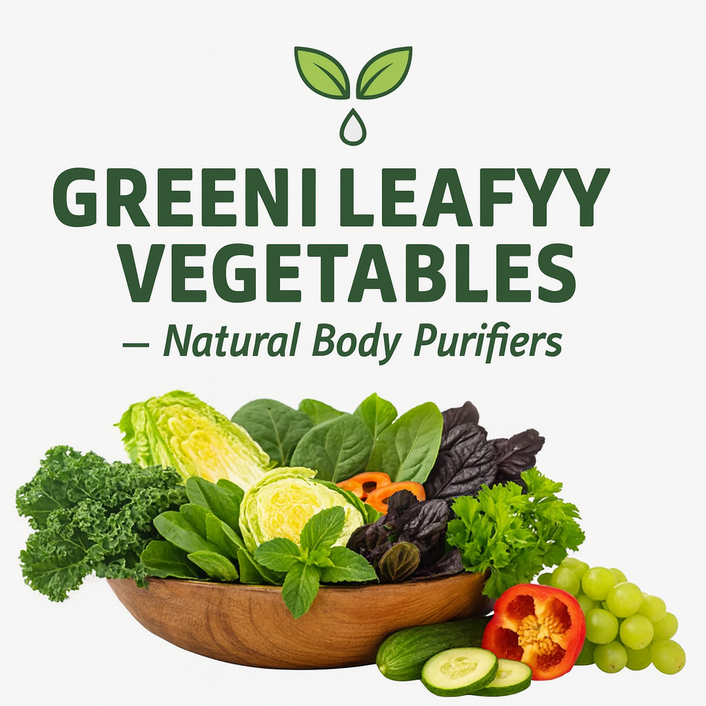 Green Leafy Vegetables Natural Body Purifiers